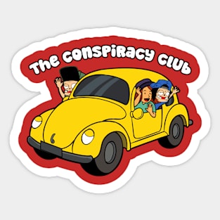 the conspiracy club Sticker